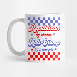 Republican by Choice Anti Trump by Principle Mug